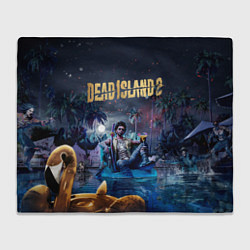 Плед флисовый Dead island 2 герой в ночи, цвет: 3D-велсофт