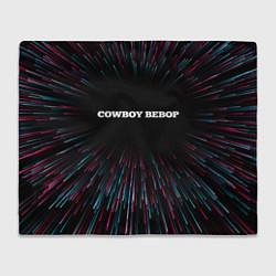 Плед флисовый Cowboy Bebop infinity, цвет: 3D-велсофт