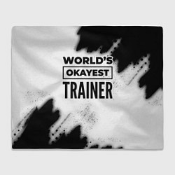 Плед флисовый Worlds okayest trainer - white, цвет: 3D-велсофт