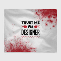 Плед флисовый Trust me Im designer white, цвет: 3D-велсофт