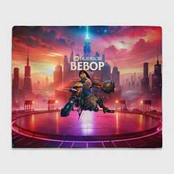 Плед флисовый Deadlock Bebop, цвет: 3D-велсофт