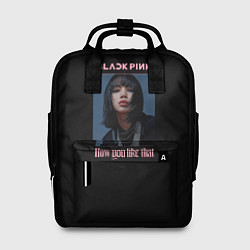 Рюкзак женский BLACKPINK - Lisa, цвет: 3D-принт