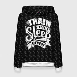 Женская толстовка Train Eat Sleep Repeat