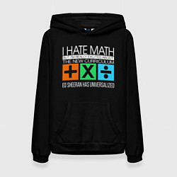 Толстовка-худи женская Ed Sheeran: I hate math, цвет: 3D-черный