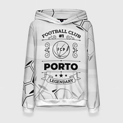 Толстовка-худи женская Porto Football Club Number 1 Legendary, цвет: 3D-белый