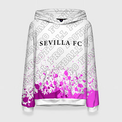 Толстовка-худи женская Sevilla pro football: символ сверху, цвет: 3D-белый