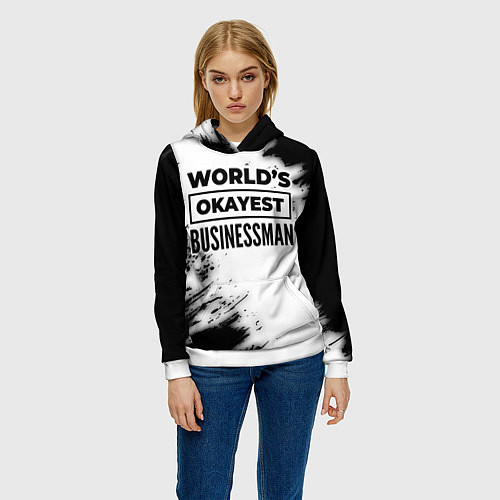 Женская толстовка Worlds okayest businessman - white / 3D-Белый – фото 3