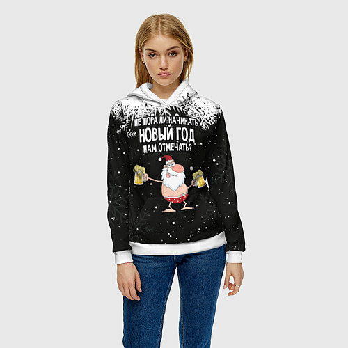Женская толстовка Не пора ли начинать Новый год нам отмечать? / 3D-Белый – фото 3
