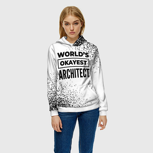 Женская толстовка Worlds okayest architect - white / 3D-Белый – фото 3