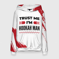 Толстовка-худи женская Trust me Im hookah man white, цвет: 3D-белый