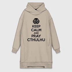 Женская толстовка-платье Keep Calm & Pray Cthulhu