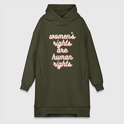 Женское худи-платье Womens rights are human right, цвет: хаки