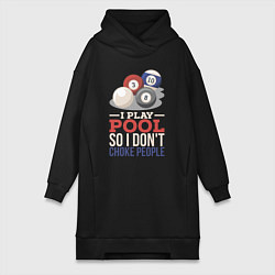 Женская толстовка-платье Я играю в бильярд, чтоб никого не задушить