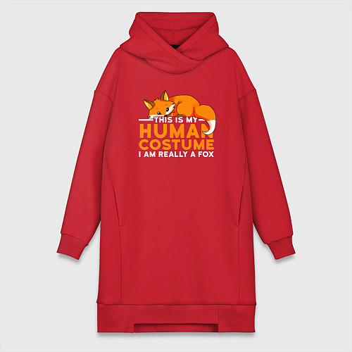 Женская толстовка-платье Это мой костюм человека - на самом деле я лиса / Красный – фото 1