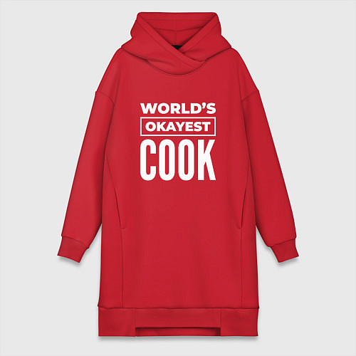 Женская толстовка-платье Worlds okayest cook / Красный – фото 1
