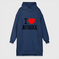 Женское худи-платье I love Metallica, цвет: тёмно-синий