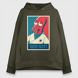 Толстовка оверсайз женская Zoidberg: Why not?, цвет: хаки