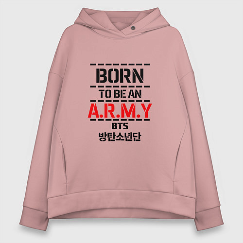 Женское худи оверсайз Born to be an ARMY BTS / Пыльно-розовый – фото 1