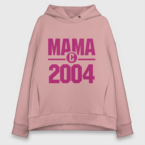 Женское худи оверсайз Мама с 2004 года / Пыльно-розовый – фото 1
