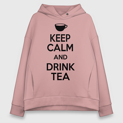Женское худи оверсайз Keep Calm & Drink Tea / Пыльно-розовый – фото 1