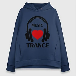 Толстовка оверсайз женская Trance Music is Love, цвет: тёмно-синий