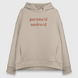 Толстовка оверсайз женская Radiohead paranoid android, цвет: миндальный