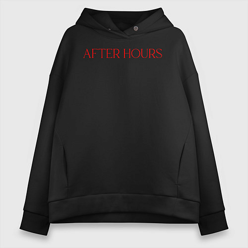Женское худи оверсайз AFTER HOURS - THE WEEKND / Черный – фото 1