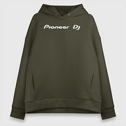 Толстовка оверсайз женская Pioneer DJ - Logo White, цвет: хаки