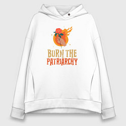 Толстовка оверсайз женская Burn the Patriarchy, цвет: белый