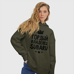 Толстовка оверсайз женская Гордый владелец Subaru, цвет: хаки — фото 2