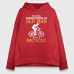 Толстовка оверсайз женская Никогда не недооценивайте старика с велосипедом, цвет: красный