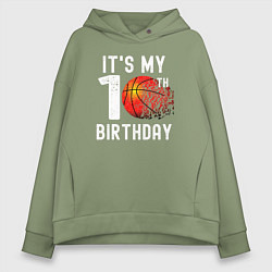 Толстовка оверсайз женская Это мой 10 день рождения баскетбол, цвет: авокадо