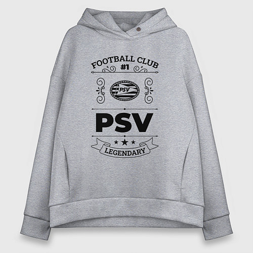 Женское худи оверсайз PSV: Football Club Number 1 Legendary / Меланж – фото 1