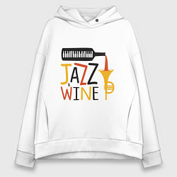 Толстовка оверсайз женская Jazz & Wine, цвет: белый