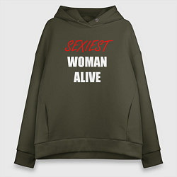 Толстовка оверсайз женская Sexiest woman alive, цвет: хаки