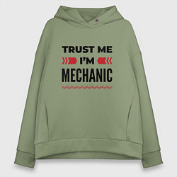 Толстовка оверсайз женская Trust me - Im mechanic, цвет: авокадо