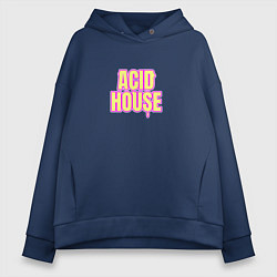 Толстовка оверсайз женская Acid house стекающие буквы, цвет: тёмно-синий