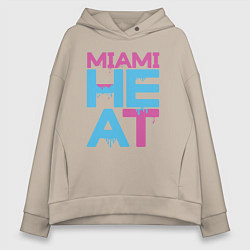 Толстовка оверсайз женская Miami Heat style, цвет: миндальный