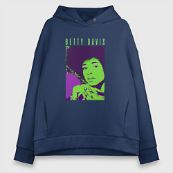 Толстовка оверсайз женская Betty Davis funk soul legend, цвет: тёмно-синий