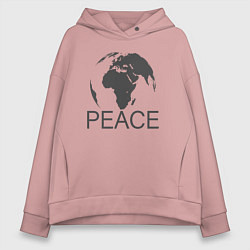 Толстовка оверсайз женская Peace the world, цвет: пыльно-розовый