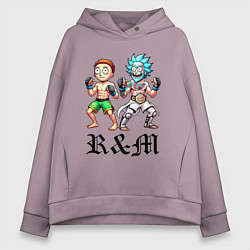 Толстовка оверсайз женская Rick and Morty - mixed martial arts, цвет: сиреневый