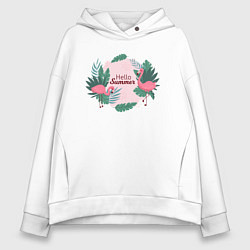 Толстовка оверсайз женская Фламинго с надписью привет лето, цвет: белый