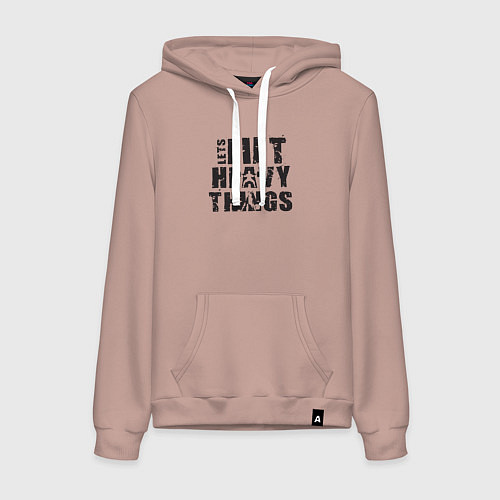 Женская толстовка-худи Давайте поднимать тяжелые вещи / Пыльно-розовый – фото 1