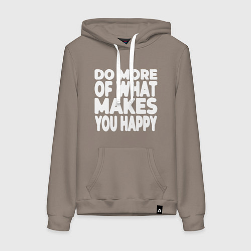 Женская толстовка-худи Надпись Do more of what makes you happy / Утренний латте – фото 1