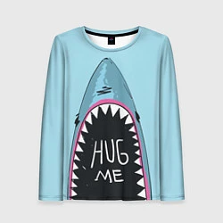 Лонгслив женский Shark: Hug me, цвет: 3D-принт