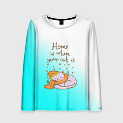 Лонгслив женский Home is where your cat is, цвет: 3D-принт