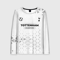 Лонгслив женский Tottenham Champions Униформа, цвет: 3D-принт