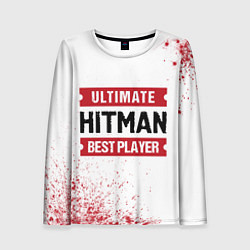 Лонгслив женский Hitman: красные таблички Best Player и Ultimate, цвет: 3D-принт