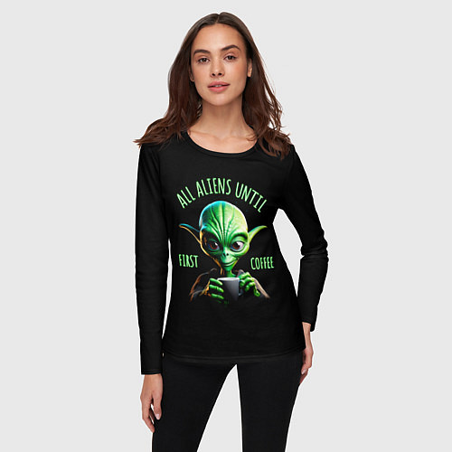 Женский лонгслив Всем инопланетянам до первого кофе / 3D-принт – фото 3