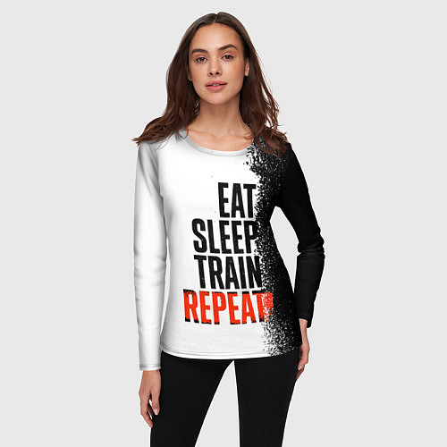 Женский лонгслив Eat sleep train repeat / 3D-принт – фото 3